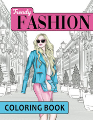 Trendy Fashion Coloring Book