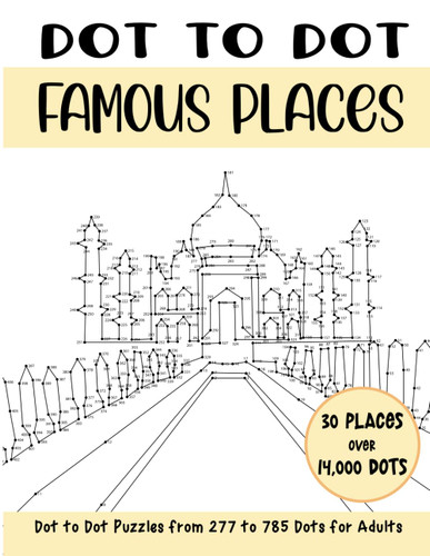 Dot to Dot Famous Places for Adults: Famous Places Connect the Dots