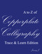 ASK A to Z of Copperplate calligraphy