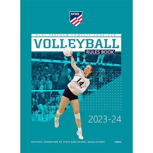 2023 - 2024 NFHS Volleyball Official Rule Book