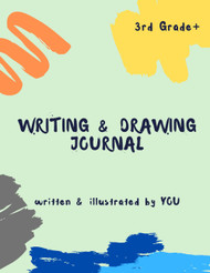 Writing and Drawing Journal 3rd Grade+