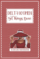 Delta Women Get Things Done