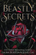 Beastly Secrets: A Beauty and the Beast Retelling