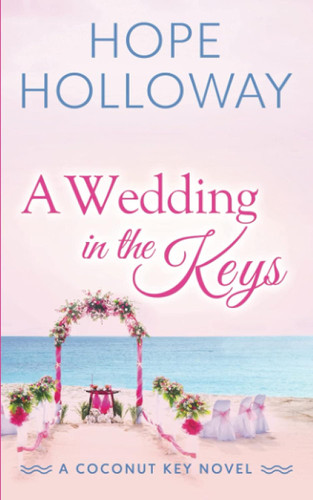 A Wedding in the Keys (Coconut Key)