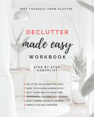 Declutter Made Easy Workbook: Step by Step Checklist to Declutter