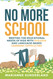 No More School: Meeting the Educational Needs of Kids With Dyslexia
