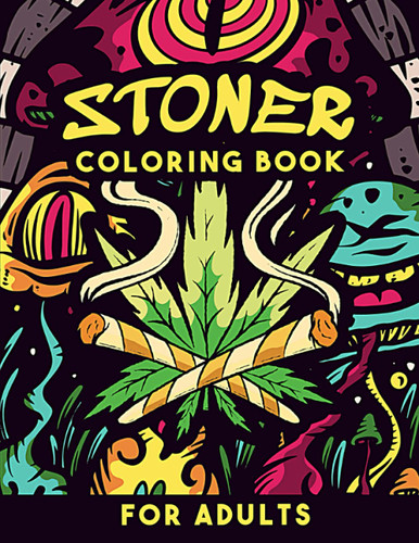 Stoner Coloring Book for Adults