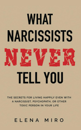 What Narcissists NEVER Tell You