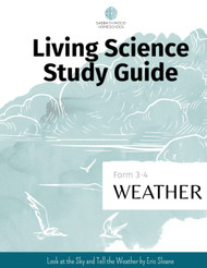 Sabbath Mood Homeschool Living Science Study Guide Form 3 Weather