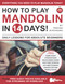 How to Play Mandolin in 14 Days: Daily Lessons for Absolute Beginners