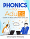 Phonics For Adults: Adult Phonics Reading Program