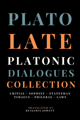 Late Platonic Dialogues