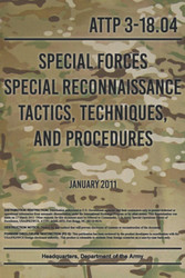 ATTP 3-18.04 Special Forces Special Reconnaissance Tactics Techniques