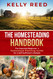 The Homesteading Handbook: The Essential Beginner's Homestead