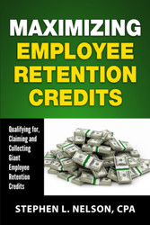 Maximizing Employee Retention Credits: Qualifying for Claiming and