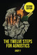 The Twelve Steps For Agnostics: How to get happily sober without a