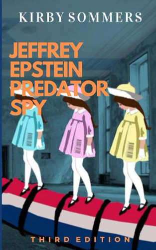 Jeffrey Epstein Predator Spy