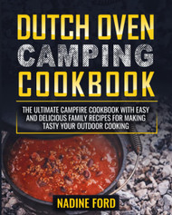 Dutch Oven Camping Cookbook