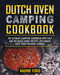 Dutch Oven Camping Cookbook