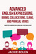 Advanced English Expressions Idioms Collocations Slang and Phrasal