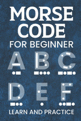 Morse Code For Beginner