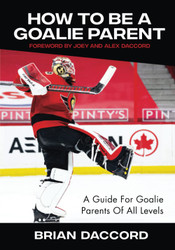 How To Be A Goalie Parent