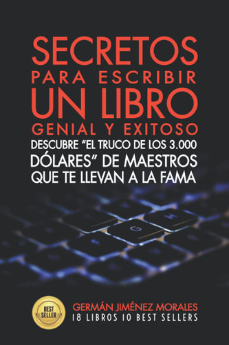 Secretos para escribir un libro genial y exitoso