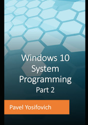 Windows 10 System Programming Part 2