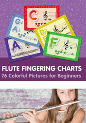 Flute Fingering Charts. 76 Colorful Pictures for Beginners