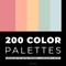 200 COLOR PALETTES: Inspiration for Graphic Designers Illustrators