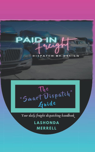The Smart Dispatch Guide