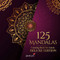 125 Mandalas: An Adult Coloring Book with more than 125 Beautiful