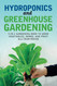Hydroponics and Greenhouse Gardening