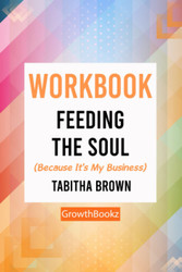 Workbook: Feeding the Soul