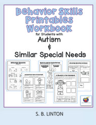Behavior Skills Printables Workbook: for Students with Autism and