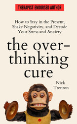 The Overthinking Cure