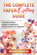The Complete Paper Quilling Guide: This Book Includes: Quilling For