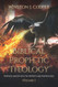 Biblical Prophetic Theology: Prophetic Master Keys for Prophets and