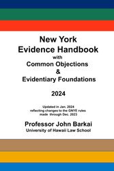 New York Evidence Handbook with Common Objections & Evidentiary