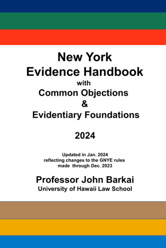 New York Evidence Handbook with Common Objections & Evidentiary