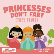 Princesses Don't Fart