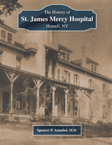 The History of St. James Mercy Hospital Hornell NY