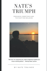 Nate's Triumph: Presuming Competence and the Fight for Inclusion