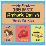 My First 100 Basic Amharic English Words for Kids.