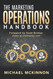 The Marketing Operations Handbook: A Complete Guide to Marketing