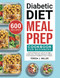 Diabetic Diet Meal Prep Cookbook for Beginners
