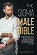 The Sigma Male Bible