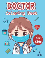 Doctor Coloring Book For Kids