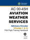 AC 00-45H Aviation Weather Services Advisory Circular