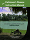 Our Parkinson's Disease Instruction Manual: How to have a good life